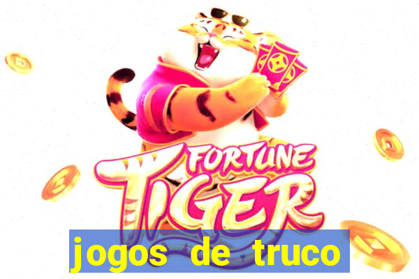 jogos de truco online grátis