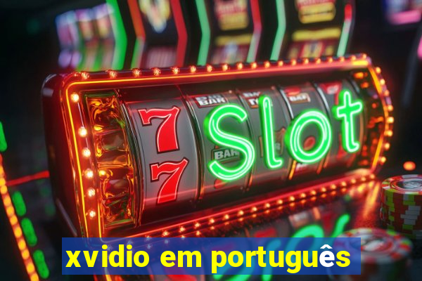 xvidio em português