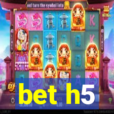 bet h5