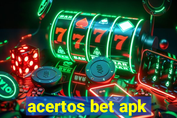 acertos bet apk