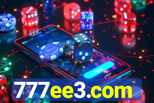 777ee3.com