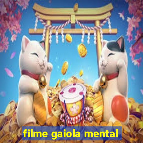 filme gaiola mental