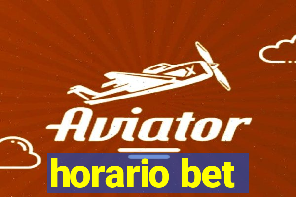 horario bet