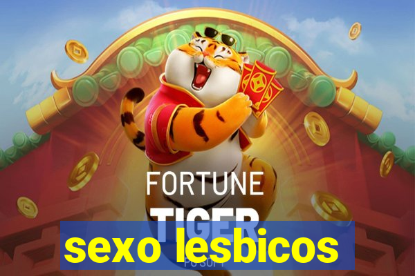 sexo lesbicos