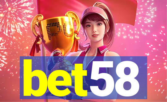 bet58