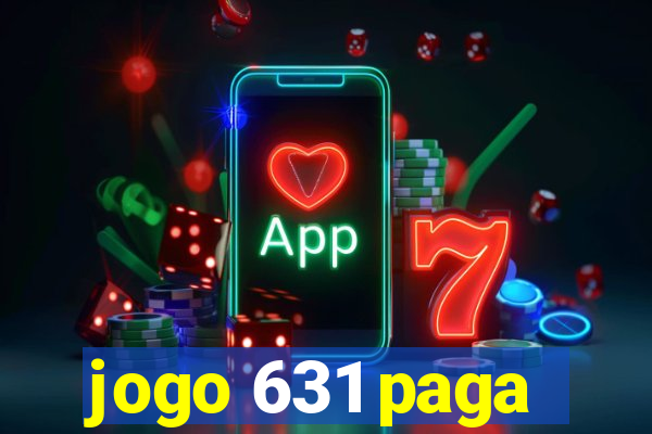 jogo 631 paga