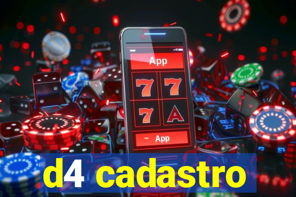 d4 cadastro