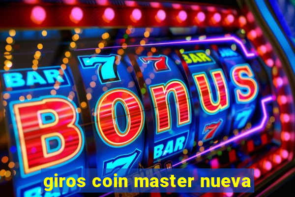 giros coin master nueva