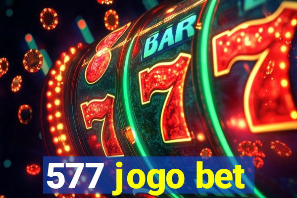 577 jogo bet