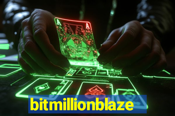 bitmillionblaze