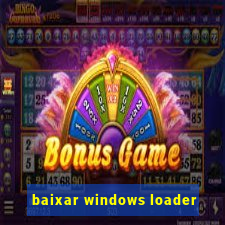 baixar windows loader