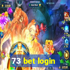 73 bet login