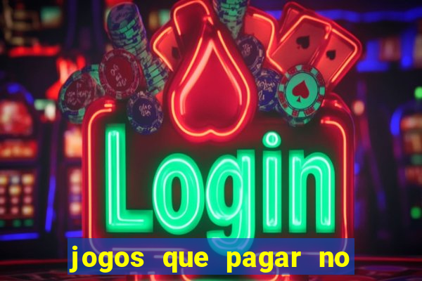 jogos que pagar no pix de verdade