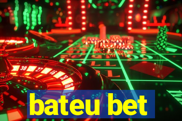 bateu bet