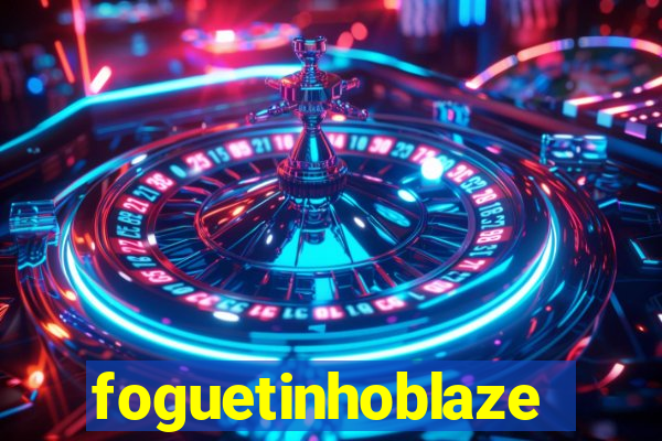 foguetinhoblaze