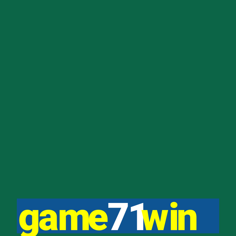 game71win