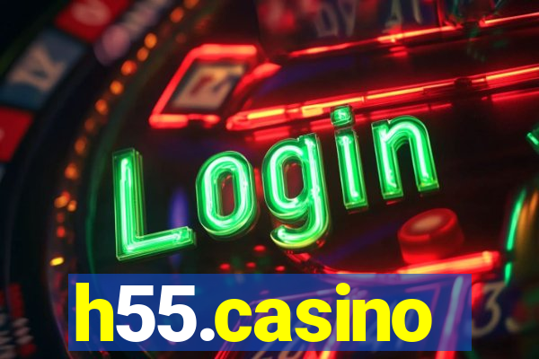 h55.casino