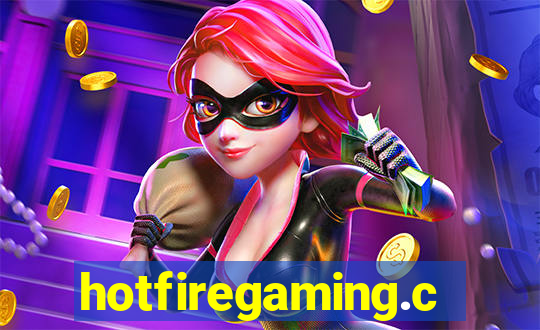 hotfiregaming.com