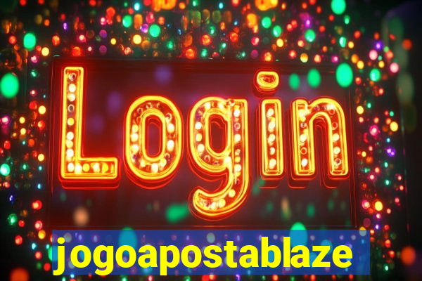 jogoapostablaze