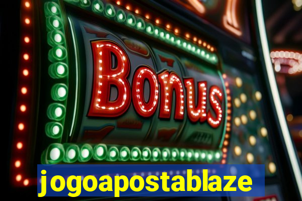 jogoapostablaze