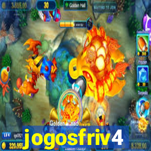 jogosfriv4