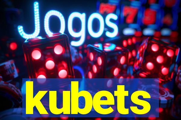 kubets