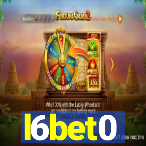 l6bet0