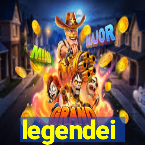 legendei