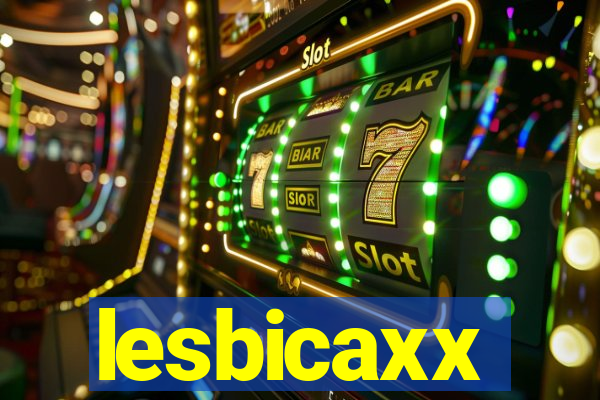 lesbicaxx