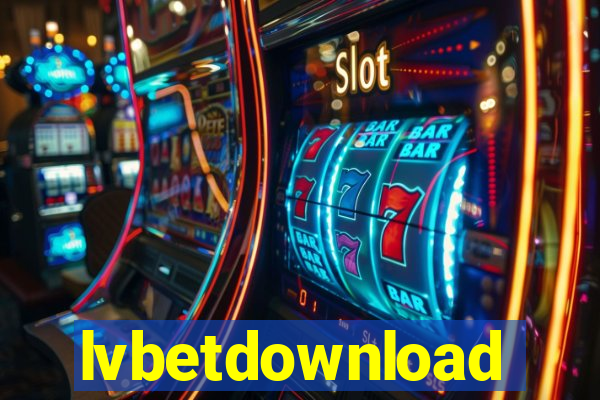 lvbetdownload