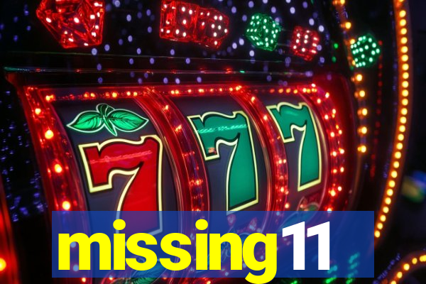 missing11