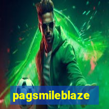 pagsmileblaze