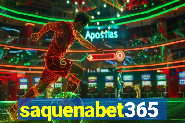 saquenabet365