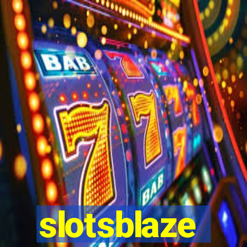 slotsblaze