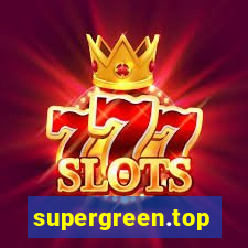 supergreen.top