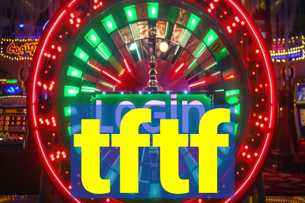 tftf