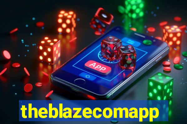 theblazecomapp