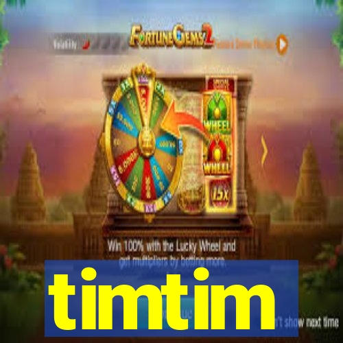 timtim