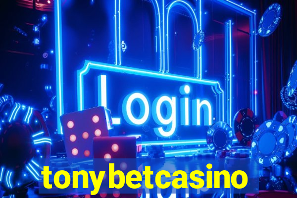 tonybetcasino