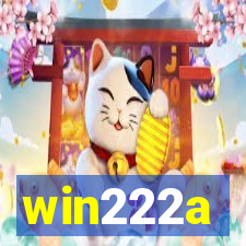 win222a