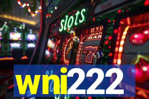 wni222