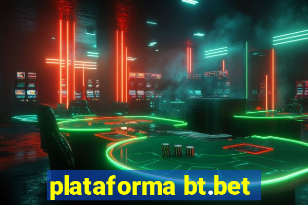 plataforma bt.bet