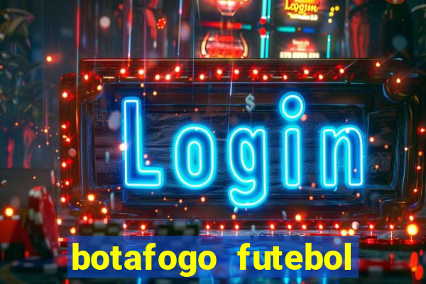 botafogo futebol play hd