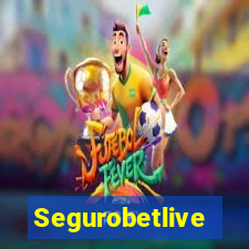 Segurobetlive