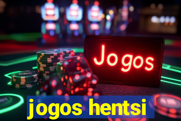 jogos hentsi