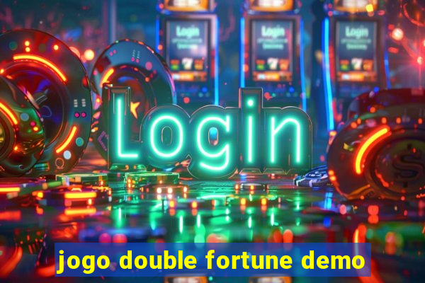 jogo double fortune demo