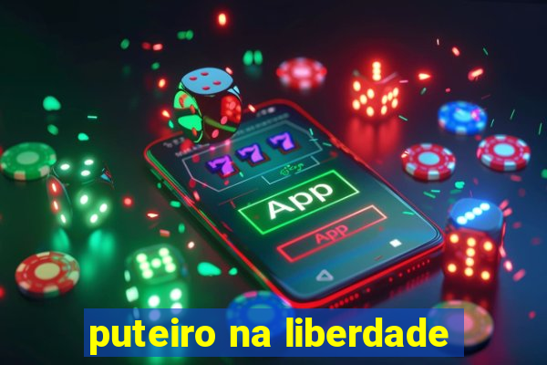 puteiro na liberdade