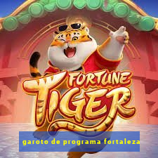 garoto de programa fortaleza