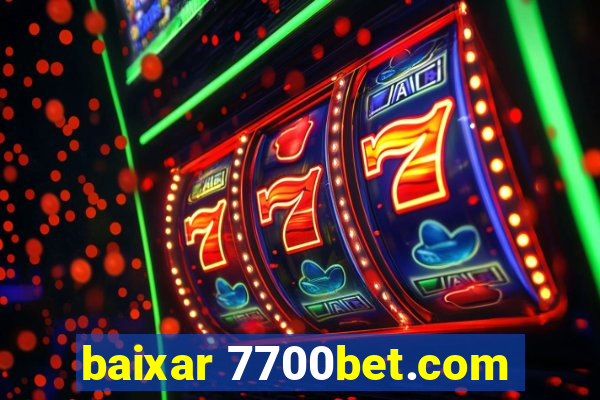 baixar 7700bet.com