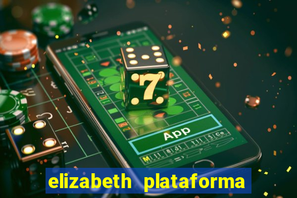 elizabeth plataforma de jogos